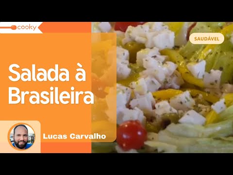 Salada à Brasileira - Colorida, Nutritiva e SAUDÁVEL