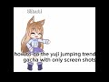 yuji jumping trend tutorial with screen shots #makethisviral #gachaclub #dontflop #tutorial