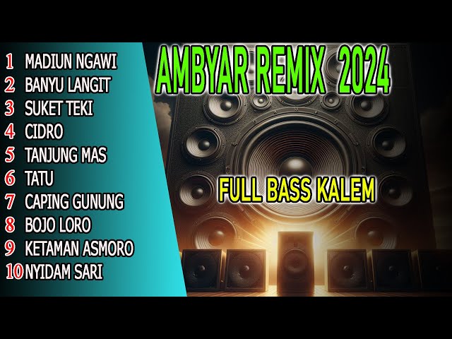 DJ REMIX DANGDUT AMBYAR BASS EMPUK @SUARAREMIX61 class=