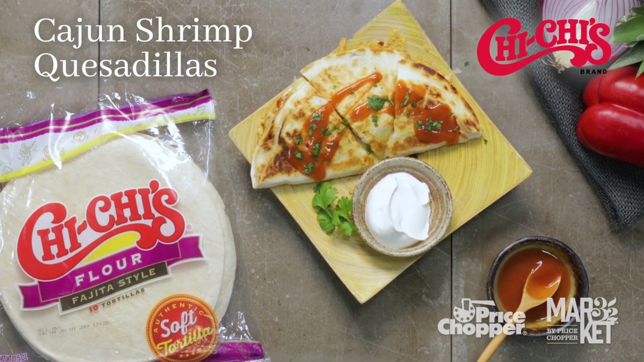 Cajun Shrimp Quesadillas ChiChi's YouTube