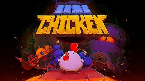 Bomb Chicken on your mobile devices. OUT NOW!
