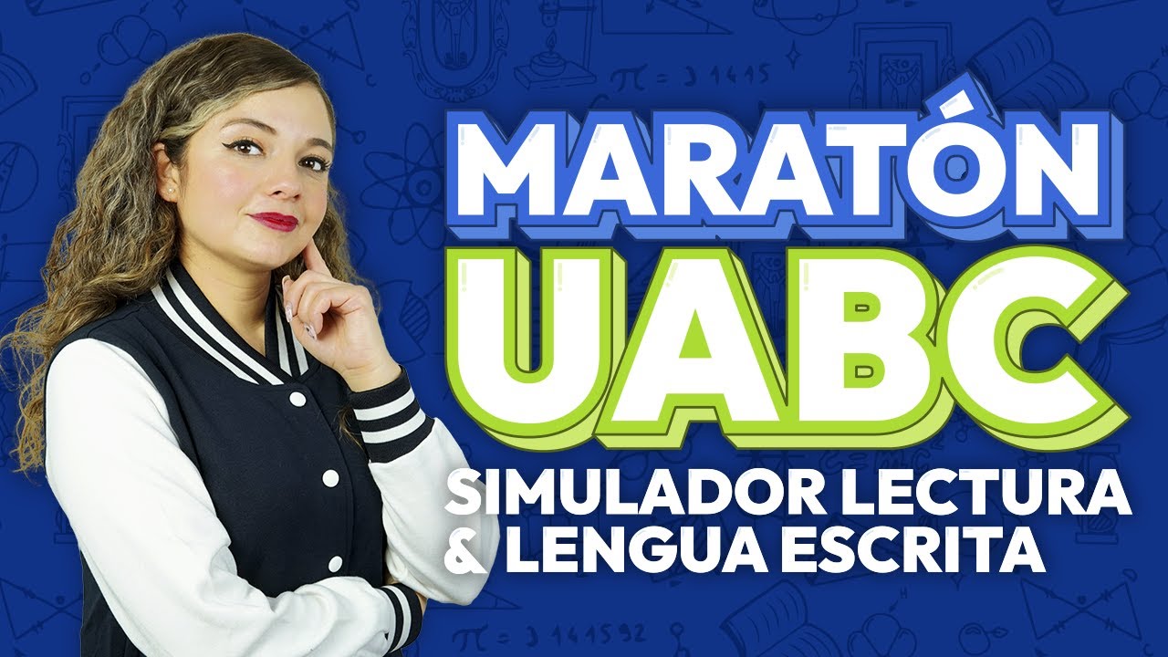 Mega Clase UABC: Simulador Lectura y Lengua escrita