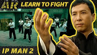 Learn To Fight | IP MAN 2 (2010)