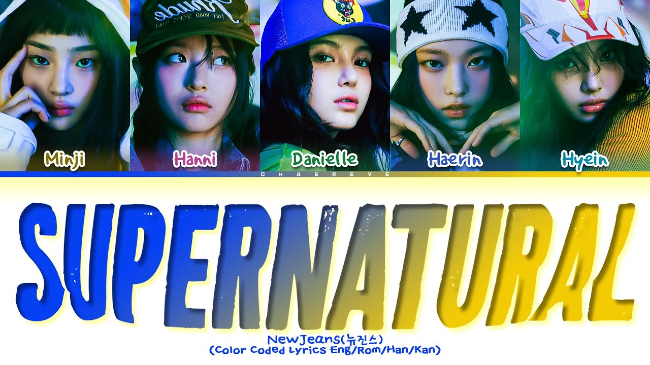 NewJeans Supernatural Lyrics (Color Coded Lyrics) - YouTube