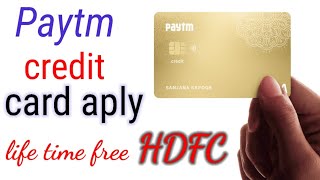 PAYTM CREDIT CARD APPLY LIFE TIME FREE/HOW TO APPLY PAYTM CREDIT CARD IN HINDI