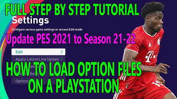 PES 2021 How to Load Option Files to Playstation: Full Tutorial Step by Step update to Season 21/22