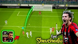 Review 103 SHEVCHENKO Epic Card - eFootball 24 mobile