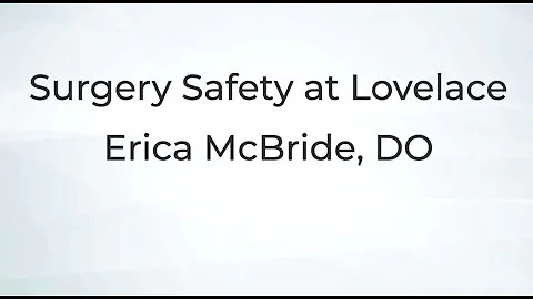 Lovelace Medical Group's Dr. Erica McBride on Surg...