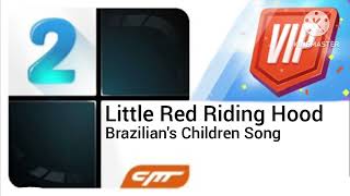 Piano Tiles 2 Soundtrack - Little Red Riding Hood | Brazilian's Children Song screenshot 4