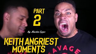 Famous KEITH ANGRIEST MOMENTS (Revamped) Part 2 | Hodgetwins Wealth