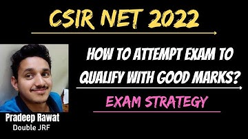 HOW TO ATTEMPT CSIR NET EXAM || EXAM DAY STRATEGY || WHICH PART SHOULD DO FIRST || CSIR NET 2022
