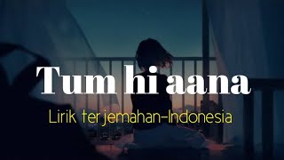 TUM HI AANA: terjemahan-Indonesia