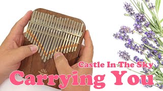 Carrying You (Castle In The Sky) - Kalimba Cover with Tabs