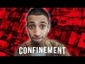 CONFINEMENT CONFINEMENT