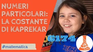 Numeri particolari: 6174, la costante di Kaprekar