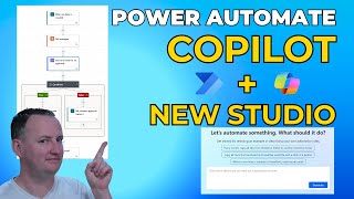 Power Automate Copilot deep dive and the new UI