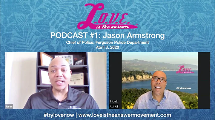 L.O.V.E. Is The Answer Podcast #1 with guest Jason...
