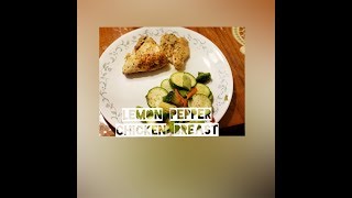 Lemon pepper chicken breast W/ veggies | cooking with yessi