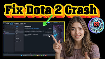 Hoe je crashes tijdens het spelen van Dota 2 kunt oplossen - Gedetailleerde tutorial