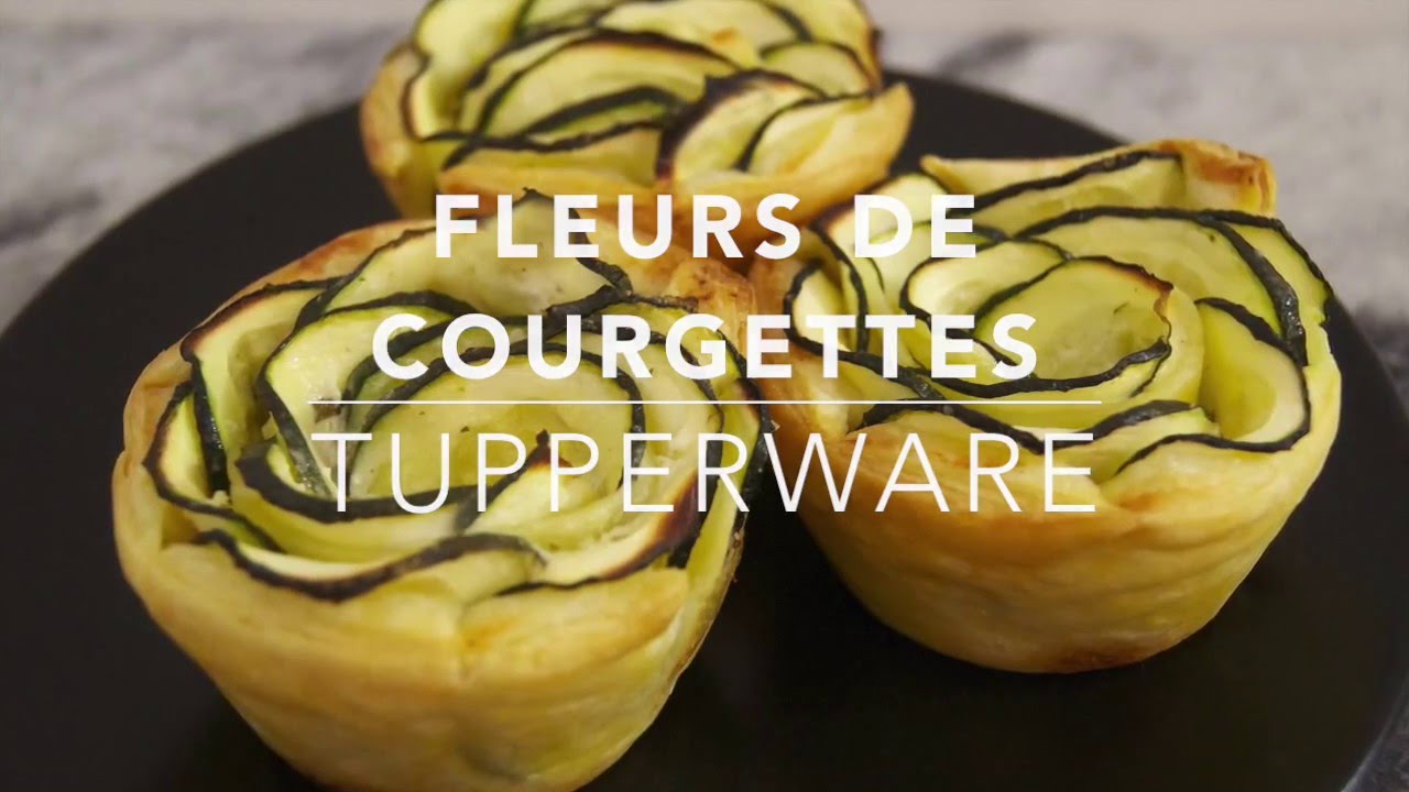 Recette Tupperware Fleurs De Courgettes Youtube