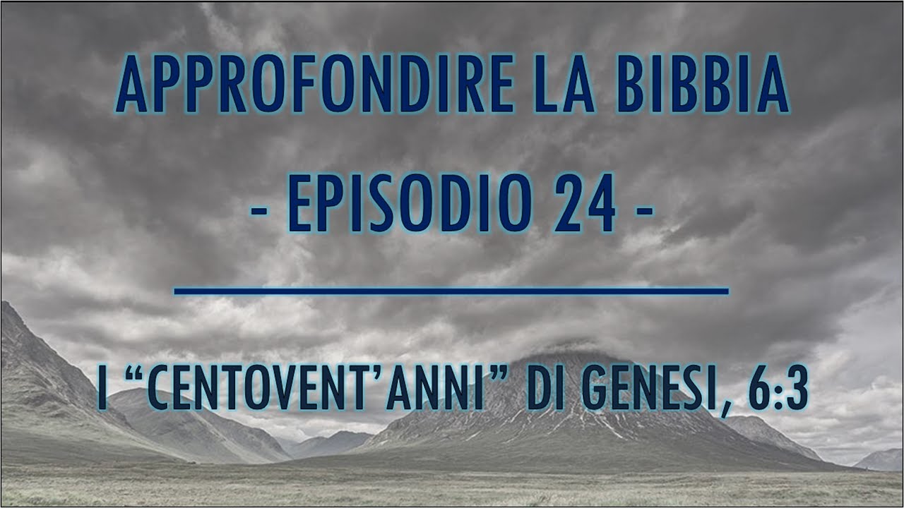 APPROFONDIRE LA BIBBIA #024 - I 