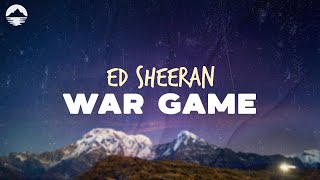 ed sheeran war game lyrics