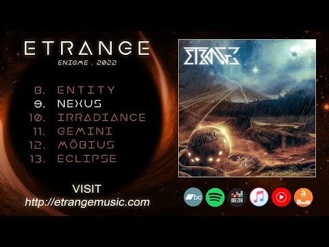 ETRANGE #09 [NEXUS] 🛸 NEW TRACK (2022)