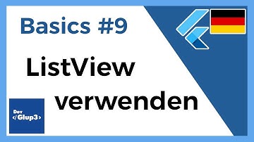 Flutter Tutorial Deutsch | Basics #9 - ListView verwenden