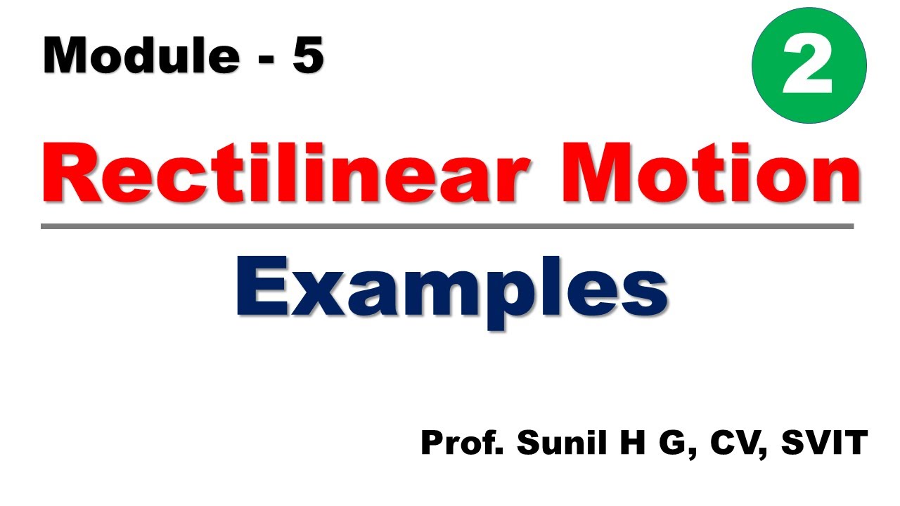 m5-rectilinear-motion-examples-youtube