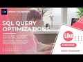 MS SQL Query Optimizations | SQL Performance | SQL secrets | SQL tuning | Improve Your SQL Queries