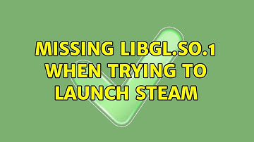 Ubuntu: Missing libGL.so.1 when trying to launch Steam