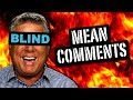 Mean Comments About A Blind YouTuber