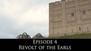 Securing His Kingdom: Episode 4 - Revolt of the Earls
