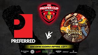 Proper Cup - Open Strain Bracket (QF1): Preferred Gardens vs Burning Rope Pharms