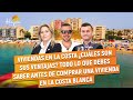 ¿Сuáles son sus ventajas? Todo lo que debes saber antes de comprar una vivienda en la Costa Blanca&quot;