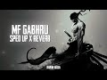 Karan Aujla – MF GABHRU (Sped Up) | Ultimate Party & Workout Remix ⚡