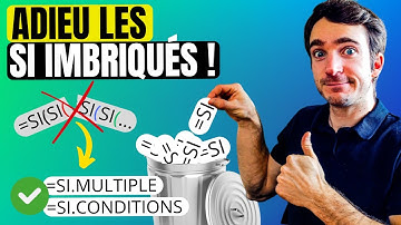 Excel : remplacez les SI imbriqués par SI.MULTIPLE ou SI.CONDITIONS (Guide Complet)