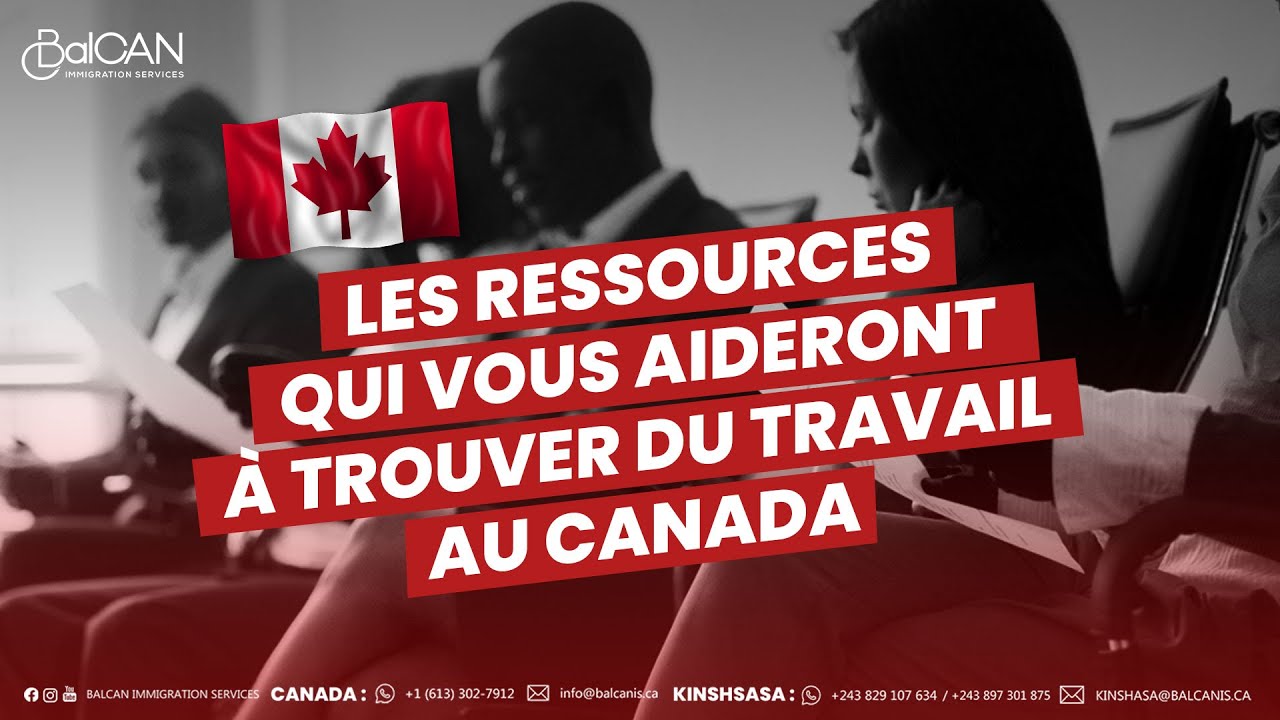 Les ressources qui vous aideront à trouver du travail au Canada - YouTube