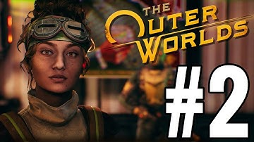 The Outer Worlds Gameplay Walkthrough Part 2 - THE DESERTERS!