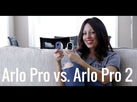 Arlo Pro vs. Arlo Pro 2 Review and Comparison