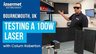 Testing a 100W Laser Inside Lasermet's UKAS Accredited Laser and LED Test Lab | Bournemouth, UK