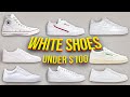 10 best white sneakers under 100 for sneaker collection