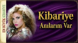 Kibariye - Anılarım Var