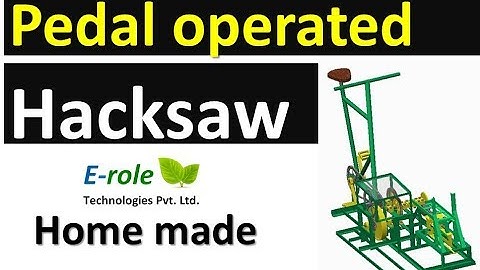 Pedal powered hacksaw machine mechanical engineering project
