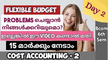 Flexible Budget Problems || Cost Accounting || Bcom 3rd year || Budgetary Control || Module 5