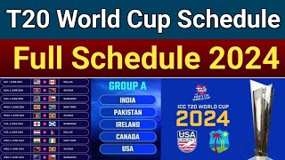 ICC T20 World cup Full Schedule: Group Matches Full Time Table Schedule||ICC T20 World cup 2024