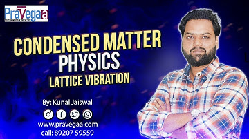 Lattice Vibration , Condensed Matter Physics
