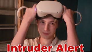 VR intruder!  Quest 3 coming soon