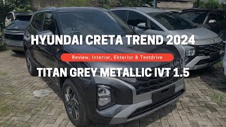 Hyundai CRETA Trend IVT 2024 | Special Promo Hyundai CRETA vin 2024 | Garasi Hyundaiku