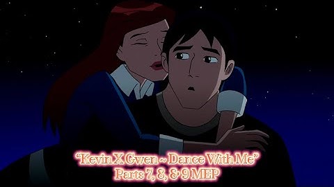 “Kevin X Gwen ~ Dance With Me” | Parts 7, 8, & 9 MEP | For @NinjaLiza